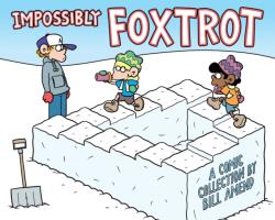 Impossibly FoxTrot (ISBN: 9798881612016)