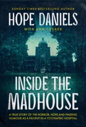 Inside the Madhouse (ISBN: 9781918517200)