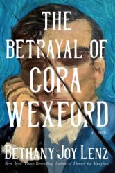 Betrayal of Cora Wexford (ISBN: 9781668265352)