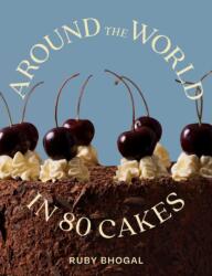 Around the World in 80 Cakes (ISBN: 9781623715441)