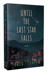 Until the Last Star Falls (ISBN: 9781964264950)