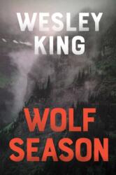 Wolf Season (ISBN: 9781668265796)