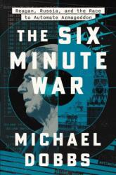 Six Minute War (ISBN: 9781668052594)