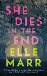 She Dies in the End (ISBN: 9781662528361)