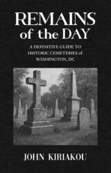 Remains of the Day (ISBN: 9781644285473)