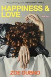 Happiness and Love (ISBN: 9781668063002)