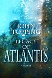 Legacy of Atlantis (ISBN: 9781611883923)