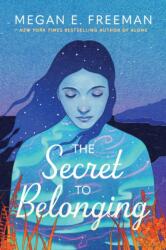 The Secret to Belonging (ISBN: 9781665988407)