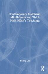 Contemporary Buddhism, Mindfulness and Thich Nhat Hanh's Teachings (ISBN: 9781041301264)
