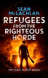 Refugees from the Righteous Horde (ISBN: 9781036714901)
