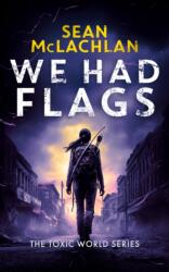 We Had Flags (ISBN: 9781036714895)