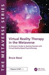 Virtual Reality Therapy in the Metaverse (ISBN: 9781032559353)