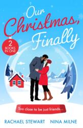 Our Christmas, Finally (ISBN: 9780263425628)
