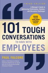 101 Tough Conversations to Have with Employees 3rd Edition (ISBN: 9781400258161)