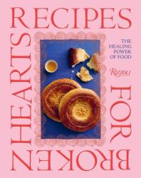 Recipes for Broken Hearts (ISBN: 9780847876716)