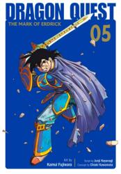 Dragon Quest: The Mark of Erdrick 05 (ISBN: 9781646094073)