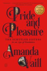Pride and Pleasure (ISBN: 9781250448255)
