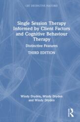 Single-Session Therapy Informed by Client Factors and Cognitive Behaviour Therapy (ISBN: 9781041357346)