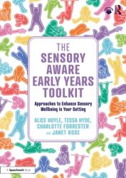 The Sensory Aware Early Years Toolkit (ISBN: 9781041203322)