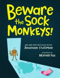 Beware the Sock Monkeys! (ISBN: 9781250414380)