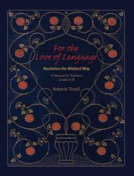 For the Love of Language (ISBN: 9781963686050)