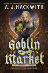 Goblin Market (ISBN: 9781835418970)