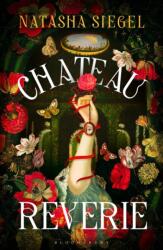 Chateau Reverie (ISBN: 9781526684677)