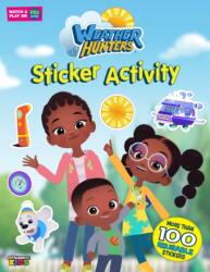 Weather Hunters Sticker Activity (ISBN: 9781524130077)