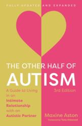 The Other Half of Autism, 3rd edition (ISBN: 9781399831352)
