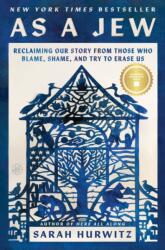 As a Jew - Sarah Hurwitz (ISBN: 9780063374959)