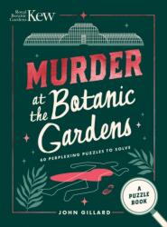 Murder at the Botanic Gardens (ISBN: 9781846017988)