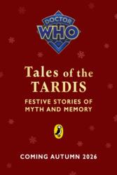 Doctor Who: Tales of the TARDIS (ISBN: 9781405970105)