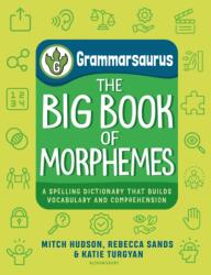 Grammarsaurus - The Big Book of Morphemes (ISBN: 9781801999090)