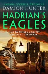 Hadrian's Eagles (ISBN: 9781835982006)