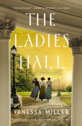 The Ladies Hall (ISBN: 9781400351107)