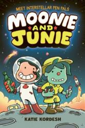 Moonie and Junie: Interstellar Pen Pals (ISBN: 9781398565487)