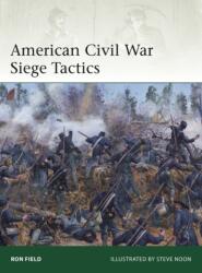 American Civil War Siege Tactics (ISBN: 9781472873583)