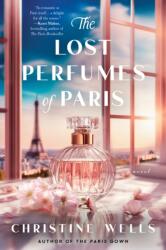 The Lost Perfumes of Paris (ISBN: 9780063336919)