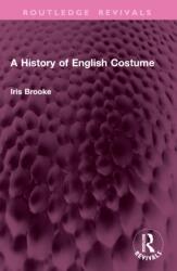 A History of English Costume (ISBN: 9781032915166)