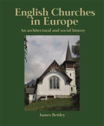 English Churches in Europe (ISBN: 9781738540037)