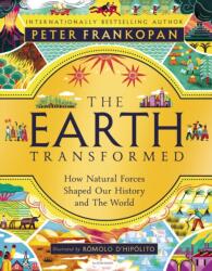 The Earth Transformed - Illustrated Edition (ISBN: 9781526677129)