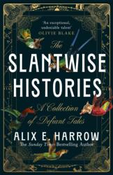 The Slantwise Histories (ISBN: 9781035051816)