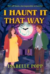 I Haunt It That Way (ISBN: 9780263421217)