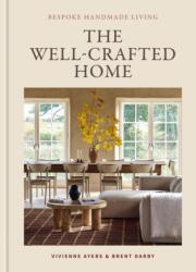The Well-Crafted Home (ISBN: 9781804194164)