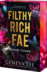 Filthy Rich Fae: Bloody Crown (ISBN: 9781649378569)