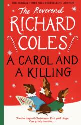 A Carol and a Killing - Richard Coles (ISBN: 9781399637107)