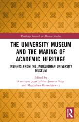 The University Museum and the Making of Academic Heritage (ISBN: 9781041349891)