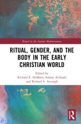 Ritual, Gender, and the Body in the Early Christian World (ISBN: 9781032915982)