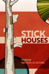 Stick Houses (ISBN: 9781611865226)