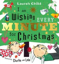 I am Wishing Every Minute for Christmas (ISBN: 9781398544451)